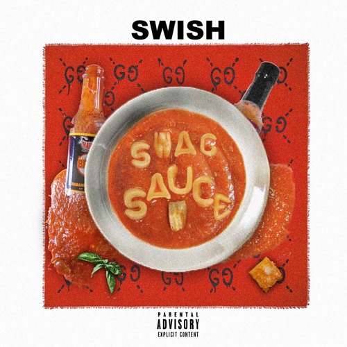 Swish -  Swag Sauce