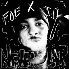 IDontSleep X J.O - Never Sleep