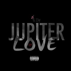 BTM - Jupiter Love