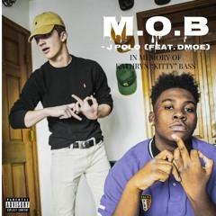 M.O.B (feat. DMOE) [prod. Sean Bentley]