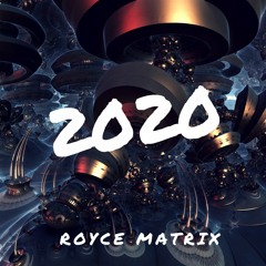 Royce Matrix - 2020
