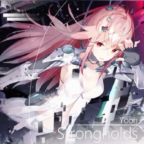 [Arcaea] Strongholds - Yooh