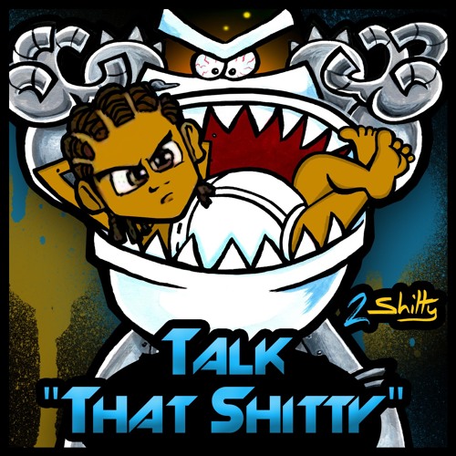 (TalkThatShitty) Important - 2$hitty (Prod. S. Prod. Beats)