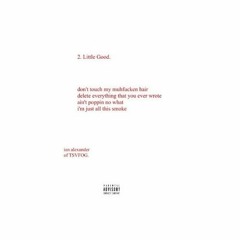 IAN ALEXANDER – LITTLE GOOD [FULL]