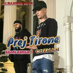 Agon Amiga ft. Cozman - Prej Tirone (Official Audio Music)