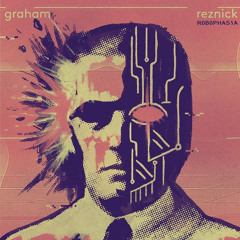 Robophasia by Graham Reznick