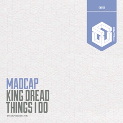 Madcap - King Dread (Clip) **Out Now On Creative Wax**