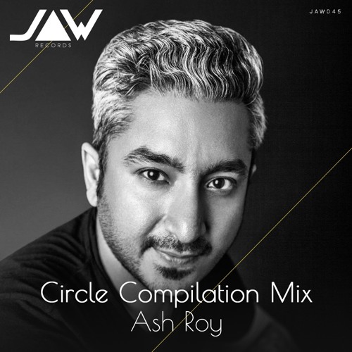 Ash Roy's Jannowitz Circle Compilation Mix