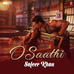 O Saathi - Atif Aslam - Baaghi 2 - Cover By Safeer Khan