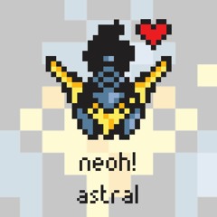 NeOH! - Astral [Argofox Release]