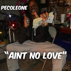 Aint No Love
