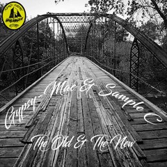 Gypsy-Mac & Sample C - The Old & The New - 3. Sonder