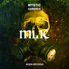 Mystic. - Mine w/ Chronix