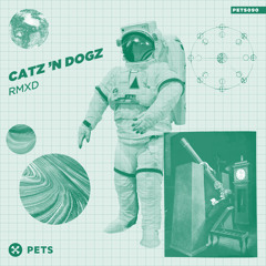 Catz 'n Dogz - It's Happening (DJ Steaw Remix) [PETS Recordings]