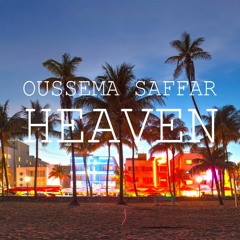 Oussema Saffar - Heaven (El Jannah) (Extended Mix)