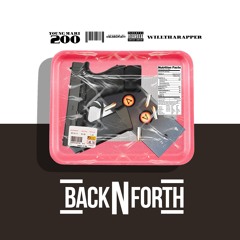 BACK N FORTH FT. WILLTHARAPPER