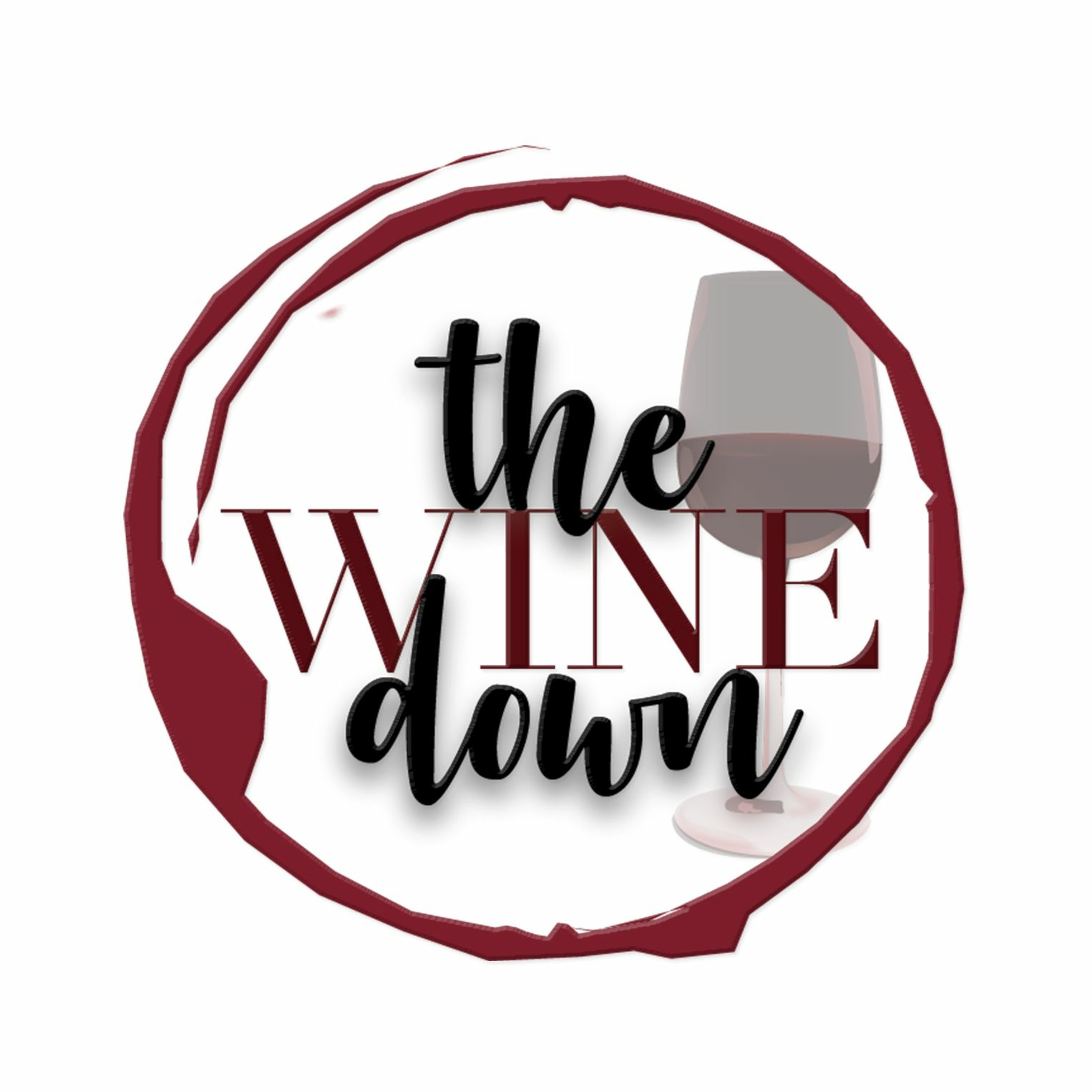 The Wine Down - EP4 - "Are yall REALLY friends?" Part 2 episode artwork