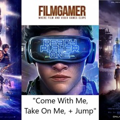 Music: Come With Me, Take On Me, and Jump - Ready Player One