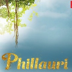 PHILLAURI-Din Shagna Da