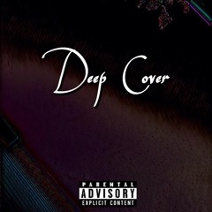 Deep Cover Freestyle