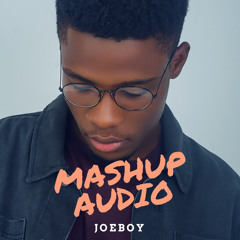 Joeboy - Mashup