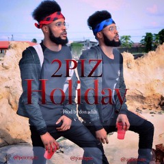 HOLIDAY BY 2PIZ