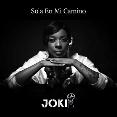 Sola En Mi Camino (JOKI Edit)
