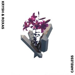 Careless w/ROXAS