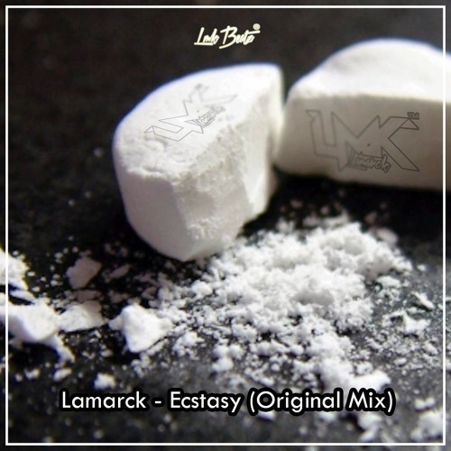 Lamarck - Ecstasy(Original Mix)