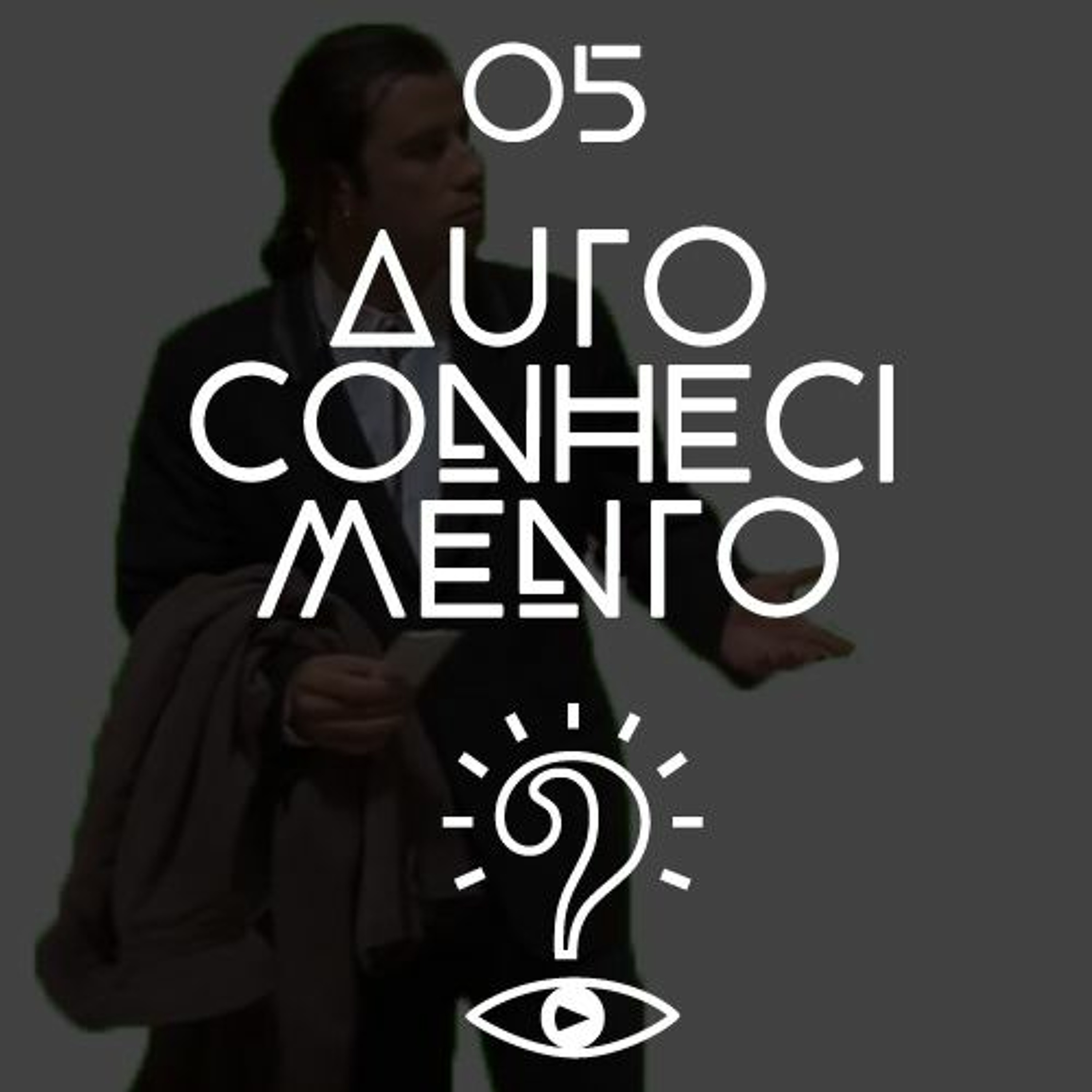 #05 - Autoconhecimento episode artwork