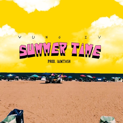 Summer Time (Prod. By IamTash)