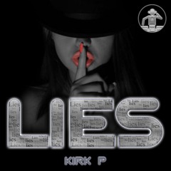 Kirk P - Lies-MP3 FREE DOWNLOAD