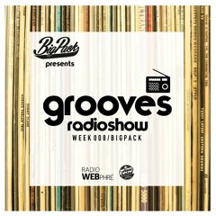 Big Pack presents Grooves Radioshow 008