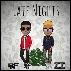 Late Nights {Official Audio} (feat. RnFSav)