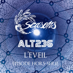 Seasons Standalone Episode 1 : L'éveil (featuring ALT236)