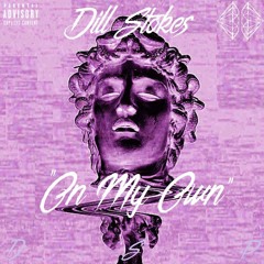 On My Own- Prod. By Kyber