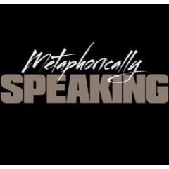 Metaphorically Pt4 (ft Aj SupaFly)