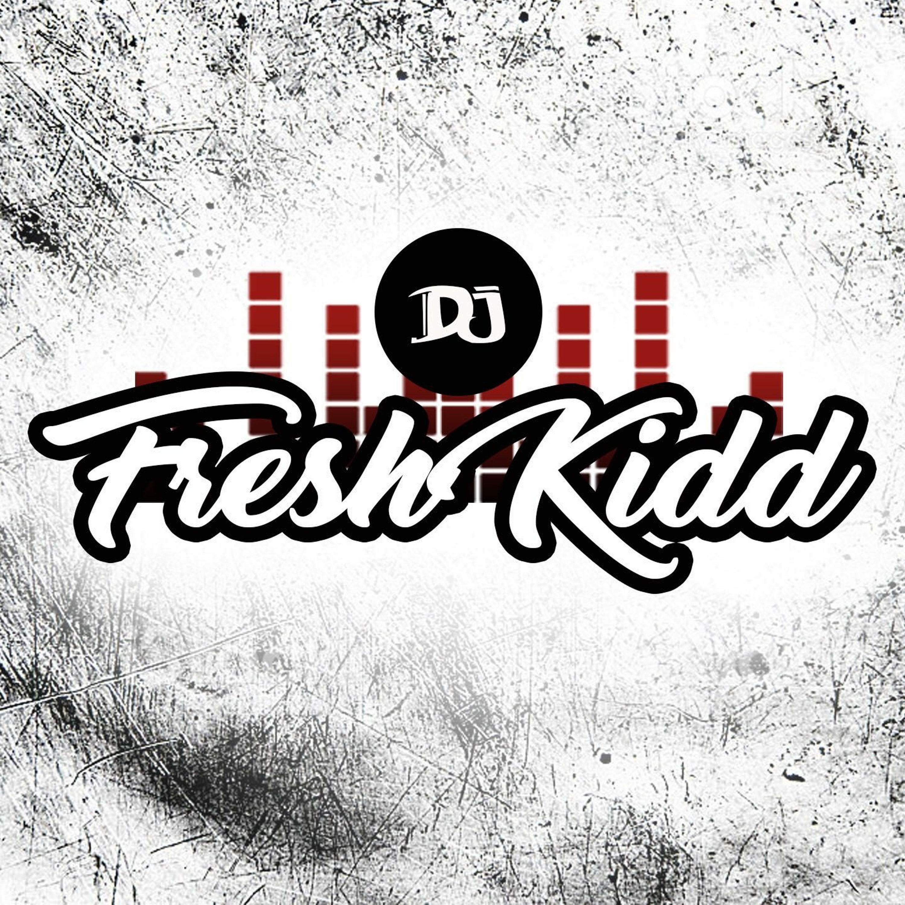 Dj Fresh Kidd
