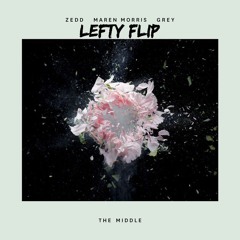 The Middle - LEFTY Remix