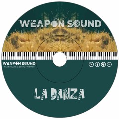 La Danza - Weapon Sound