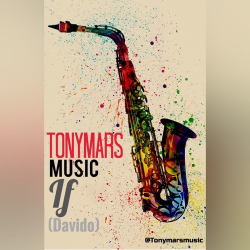 Tony Mars, IF (Davido)
