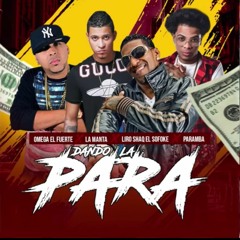 Paramba ❌ Omega El Fuerte ❌ Liro Shaq ❌ La Manta - Dando La Para (Official Audio)