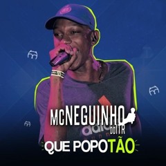 MC Neguin Do ITR - Popotão Grandão (WANTED Remix)
