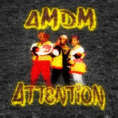 AMDM, Angel Manuel, Dean Masi - Attention (Original Mix)
