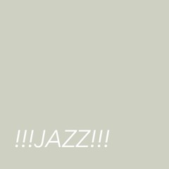 !!!JAZZ!!!