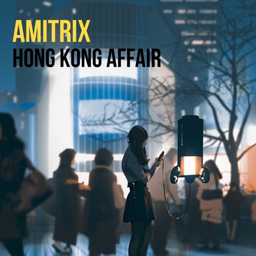 Hong Kong Affair (Deep Exotic House style)