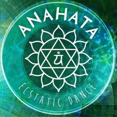 Anahata Ecstatic Dance 23rd of March 2018