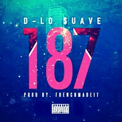dlosuavé "187" (prod French)