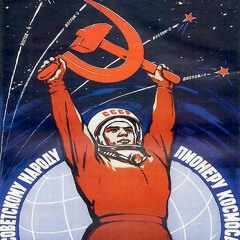 Anthem Of The Soviet Cosmonaut Program