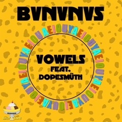 VOWELS feat. DopeSmüth